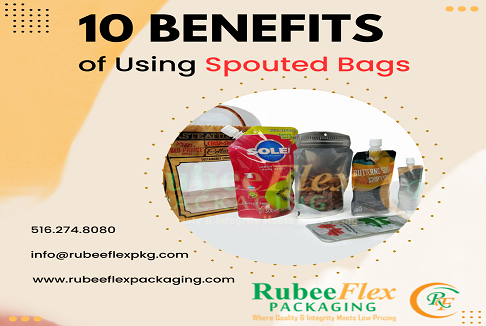 10 Benefits of Using Spouted Bags