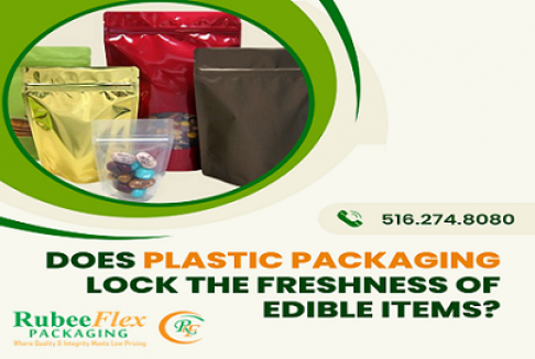 Does Plastic Packaging Lock the Freshness of Edible Items?